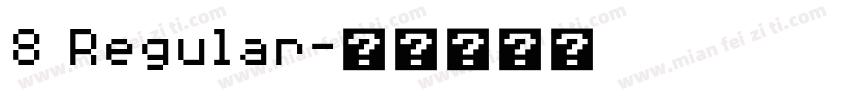 8 Regular字体转换